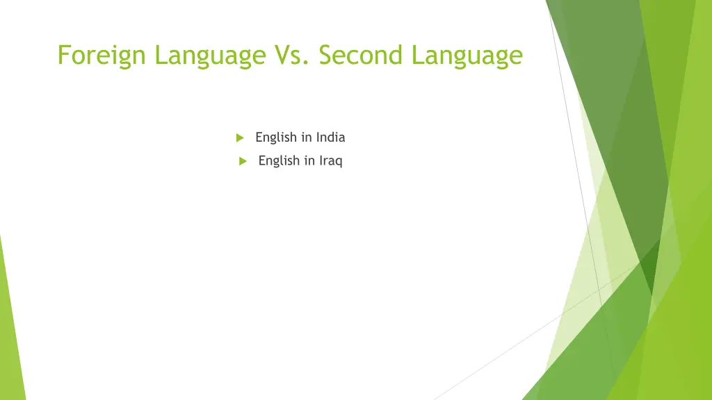 foreign language vs second language