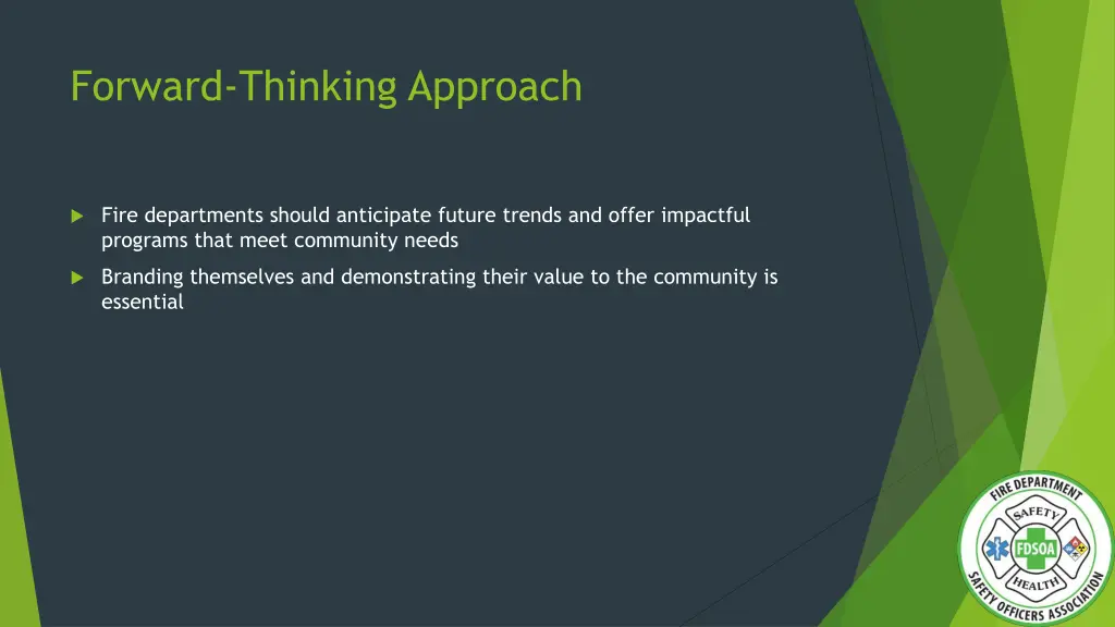 forward thinking approach