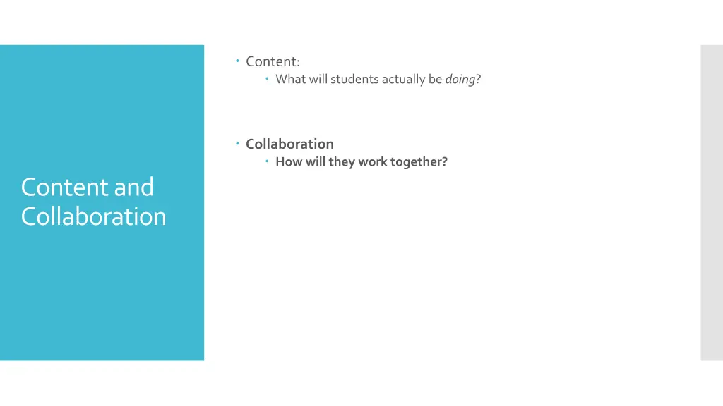 content what will students actually be doing