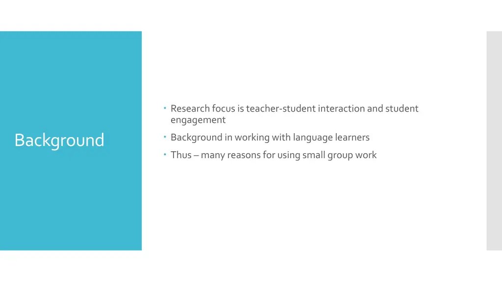 research focus is teacher student interaction