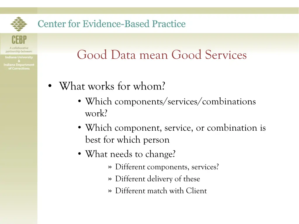 good data mean good services