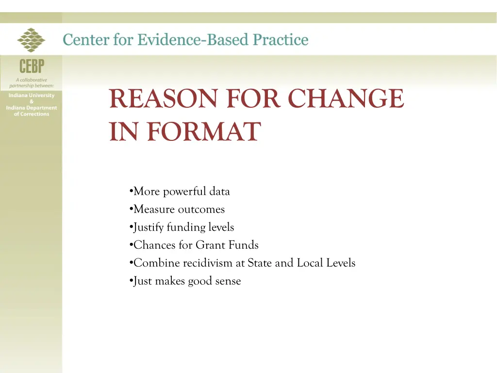 reason for change in format