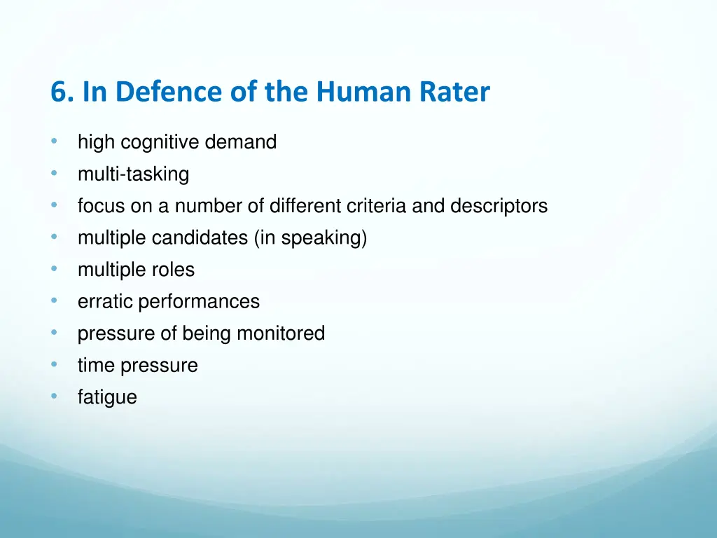 6 in defence of the human rater