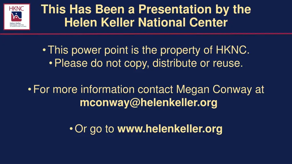 this has been a presentation by the helen keller