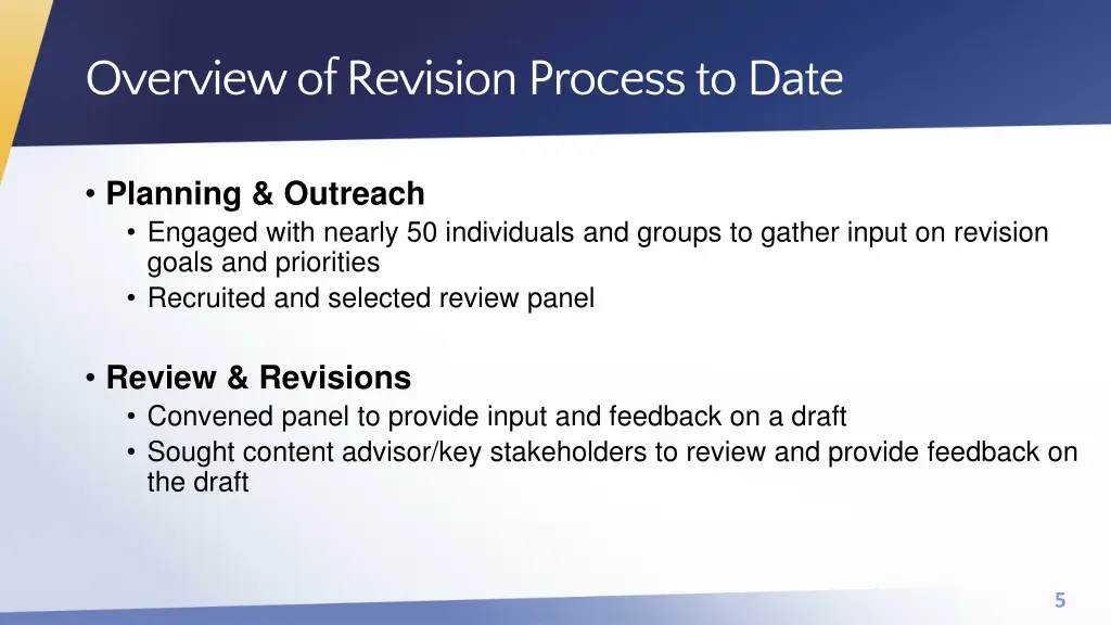overview of revision process to date