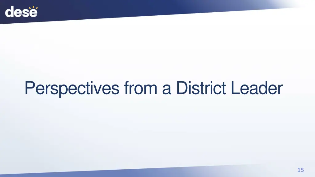 perspectives from a district leader