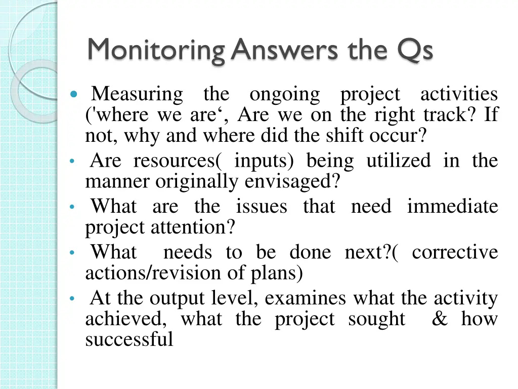 monitoring answers the qs