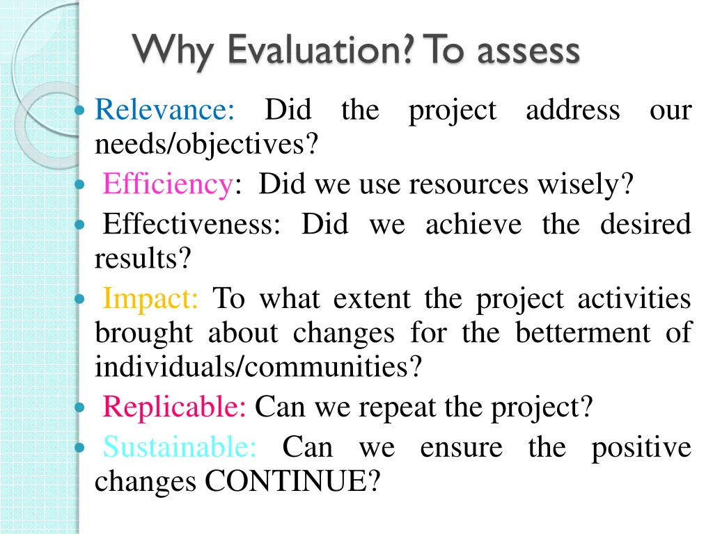 why evaluation to assess