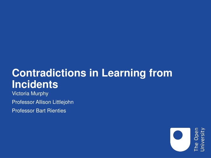 contradictions in learning from incidents