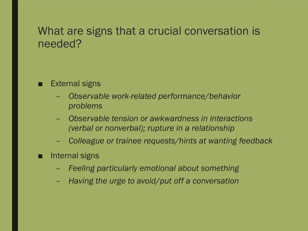 what are signs that a crucial conversation 2
