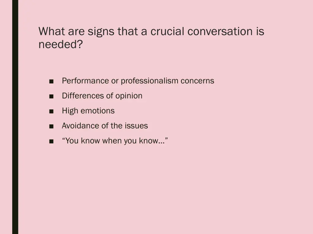 what are signs that a crucial conversation