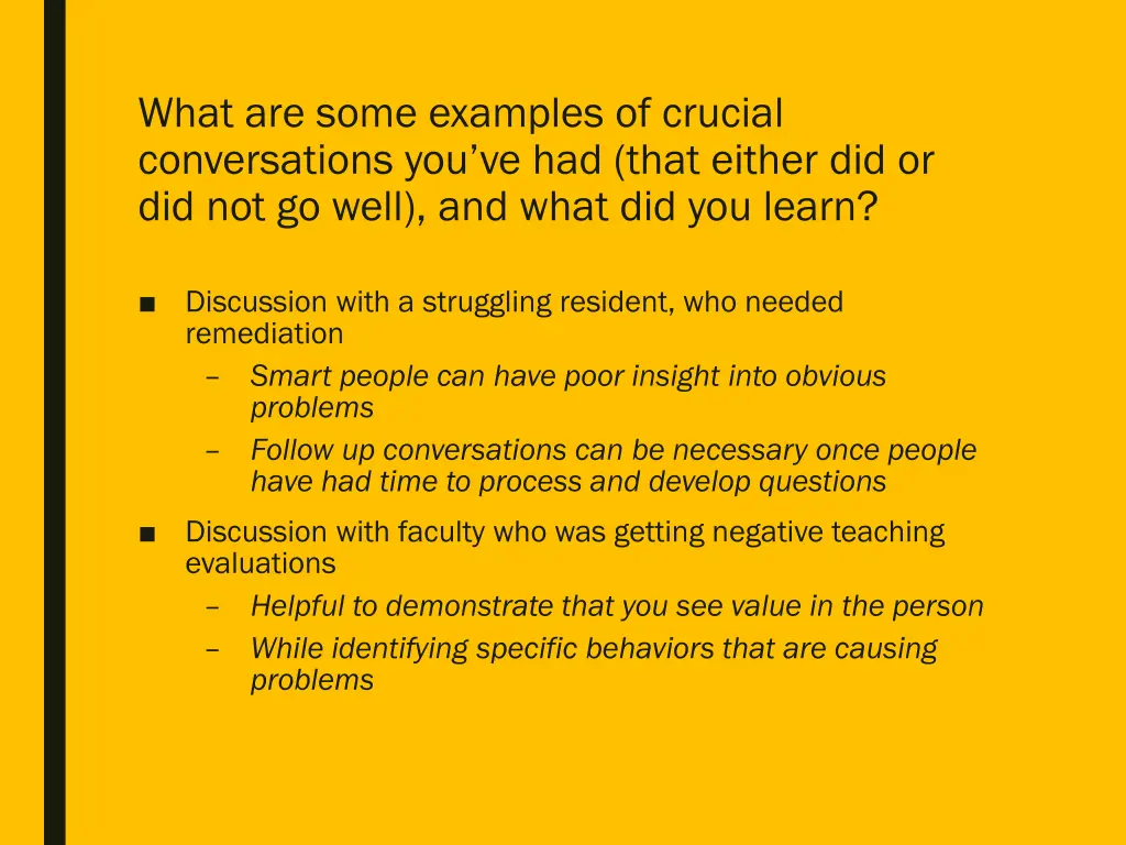 what are some examples of crucial conversations 3