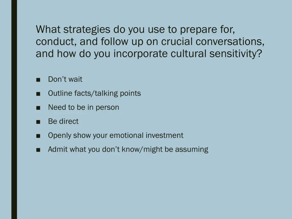 what strategies do you use to prepare for conduct 1