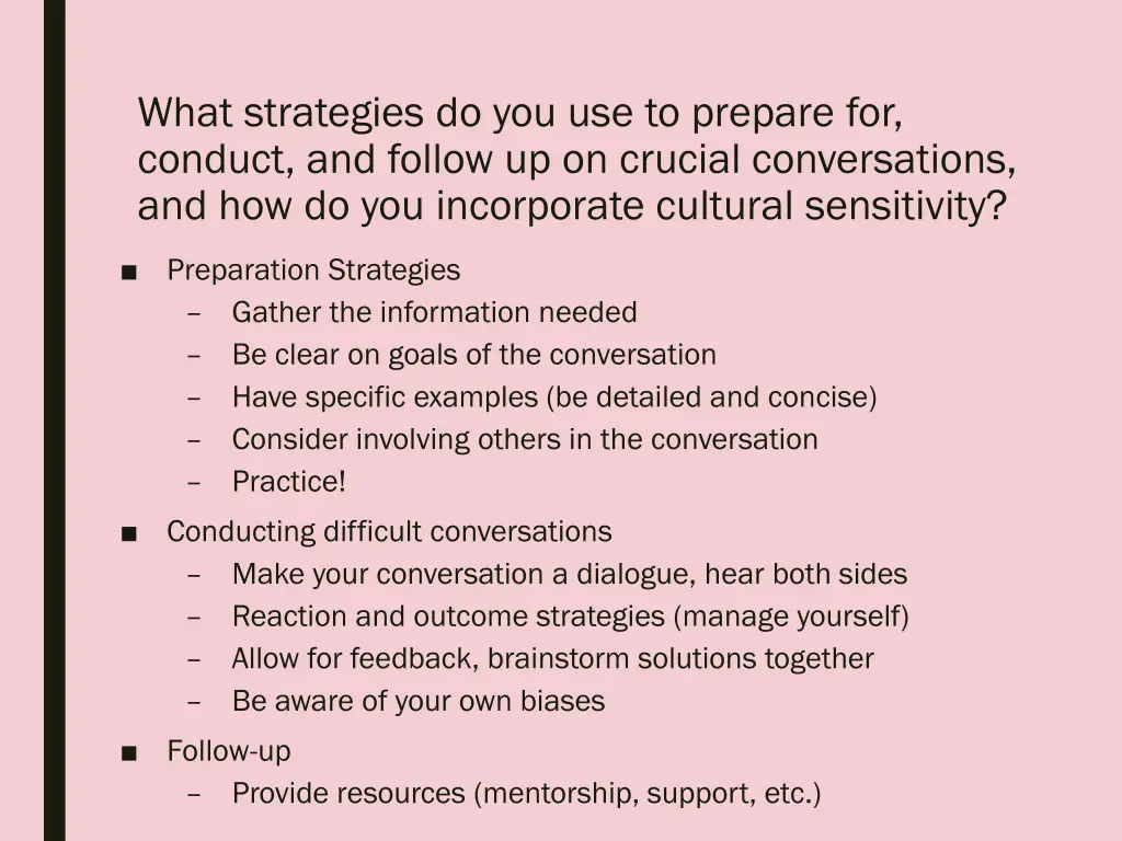 what strategies do you use to prepare for conduct