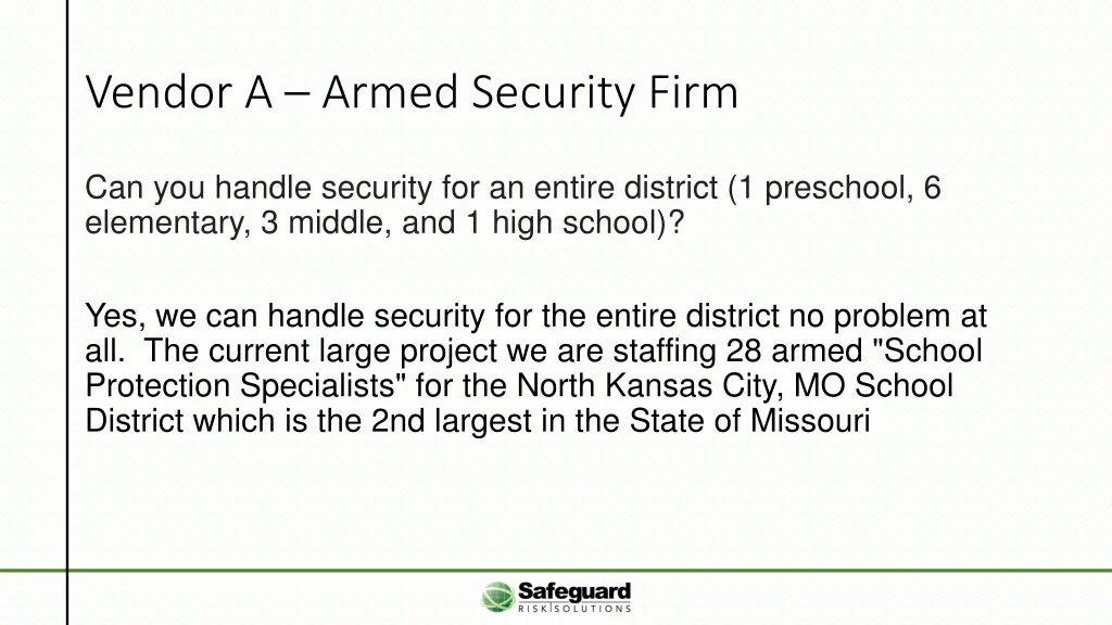 vendor a armed security firm