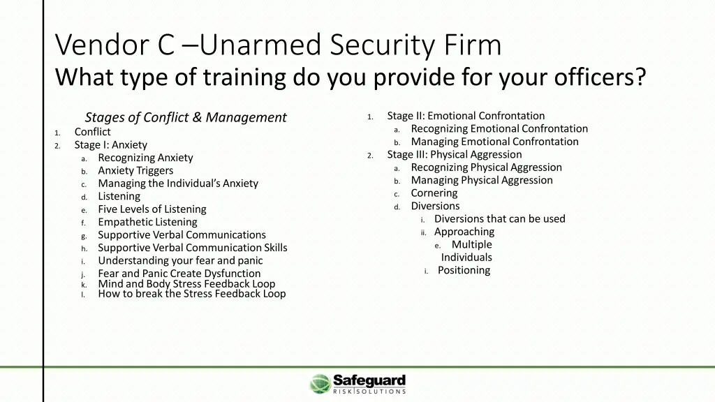 vendor c unarmed security firm what type 1
