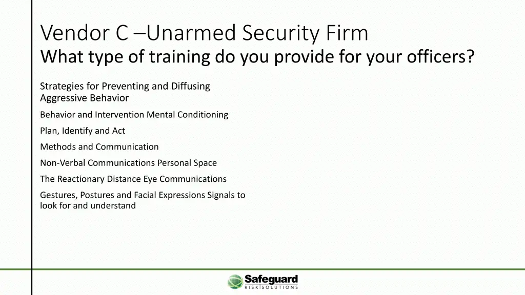 vendor c unarmed security firm what type