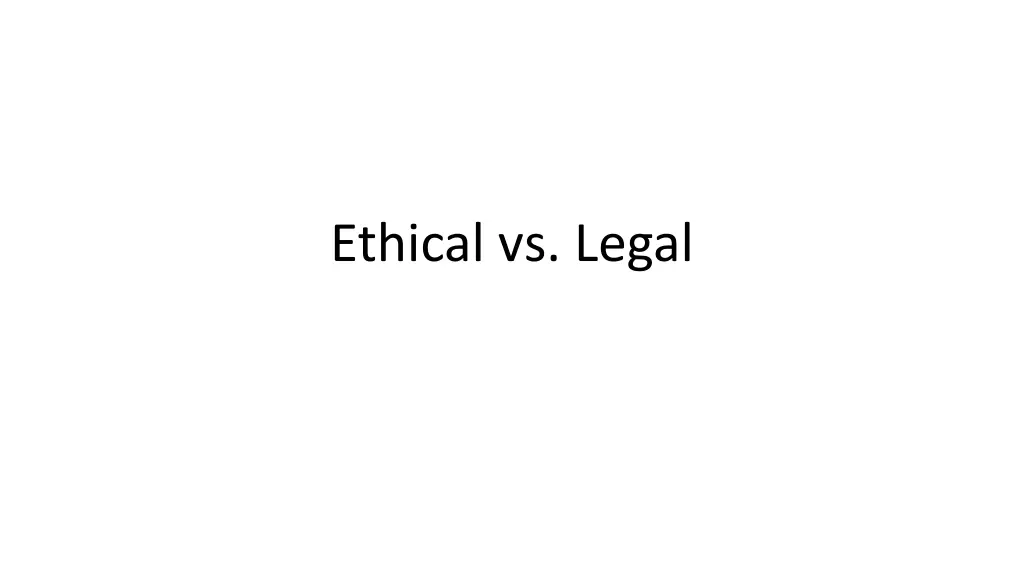 ethical vs legal