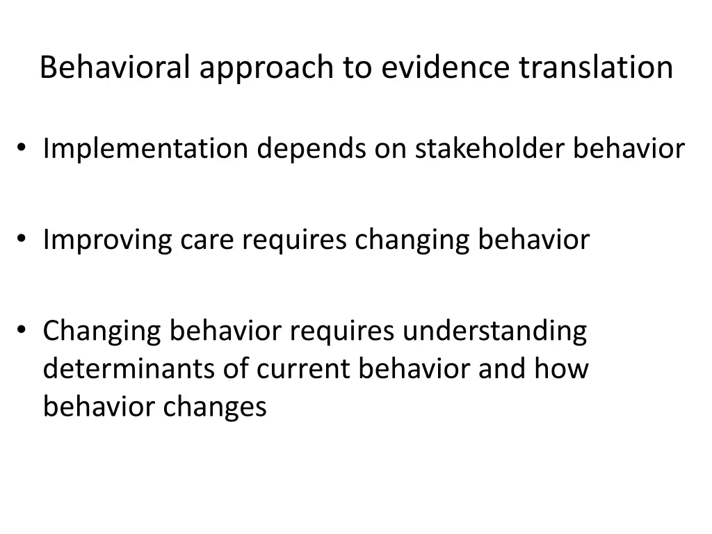 behavioral approach to evidence translation