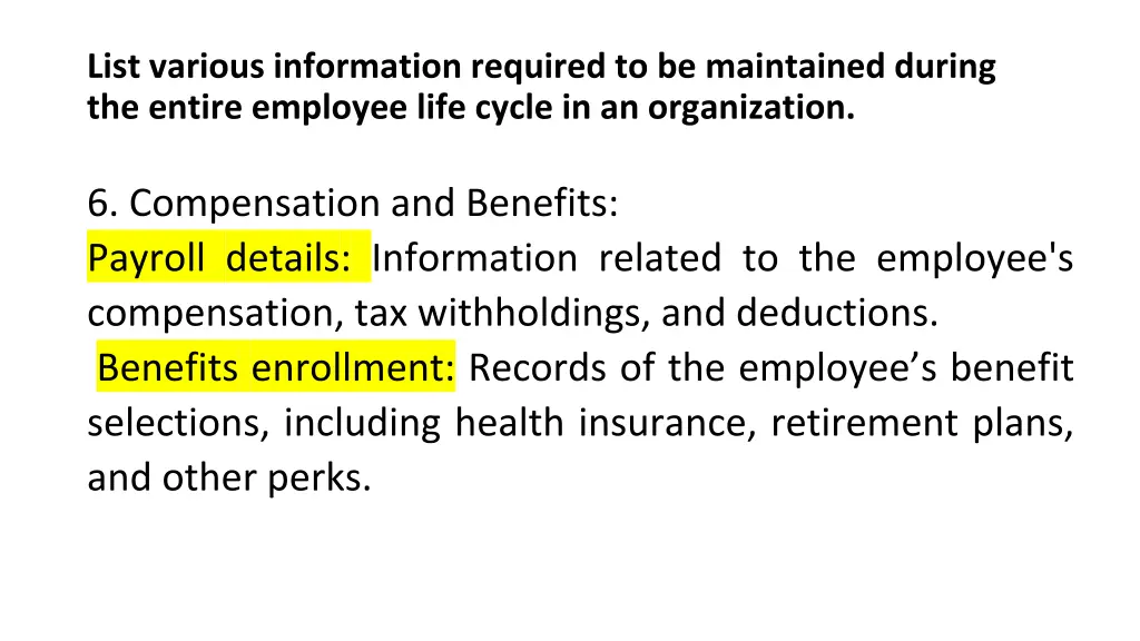 list various information required 4