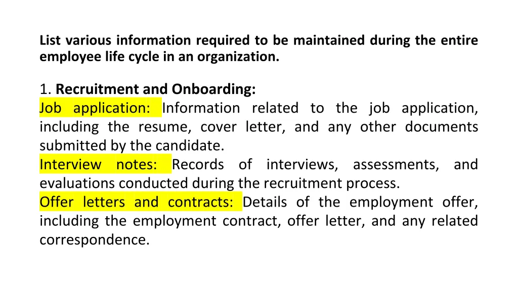 list various information required