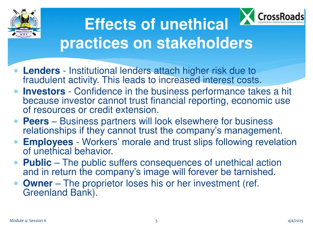 effects of unethical practices on stakeholders
