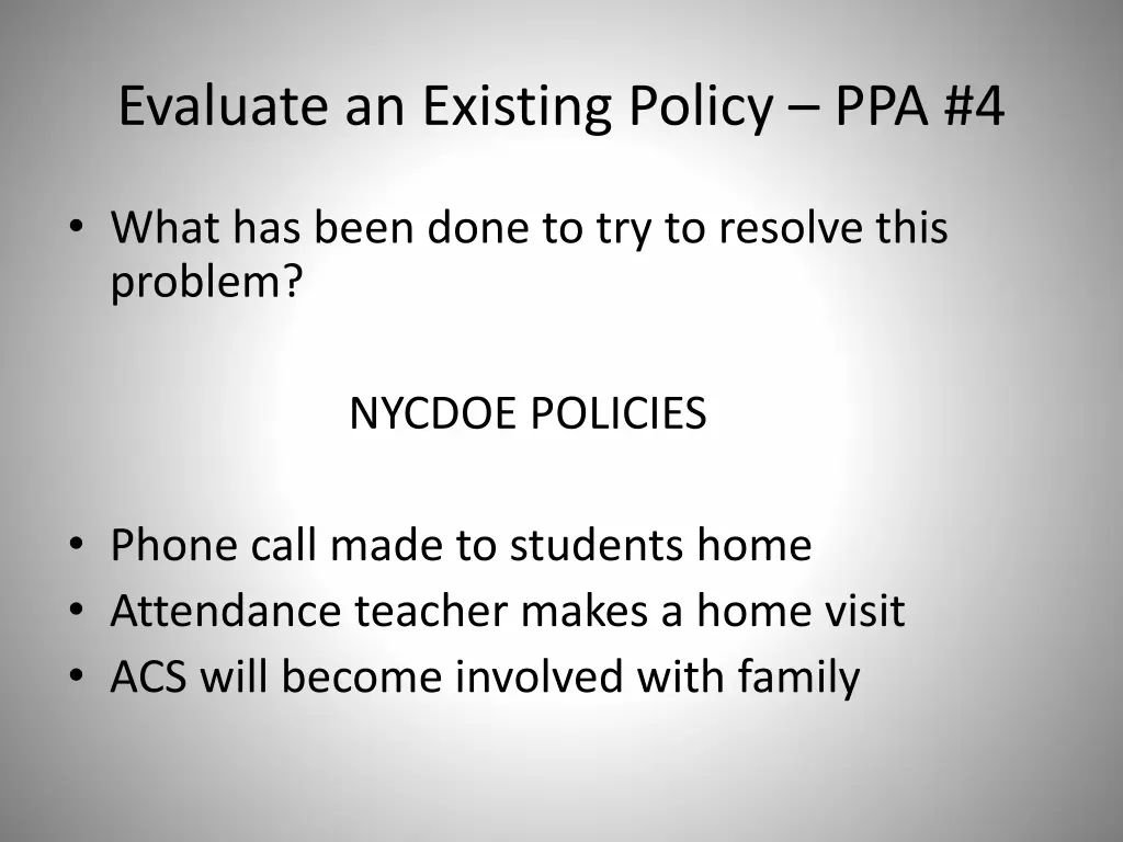 evaluate an existing policy ppa 4