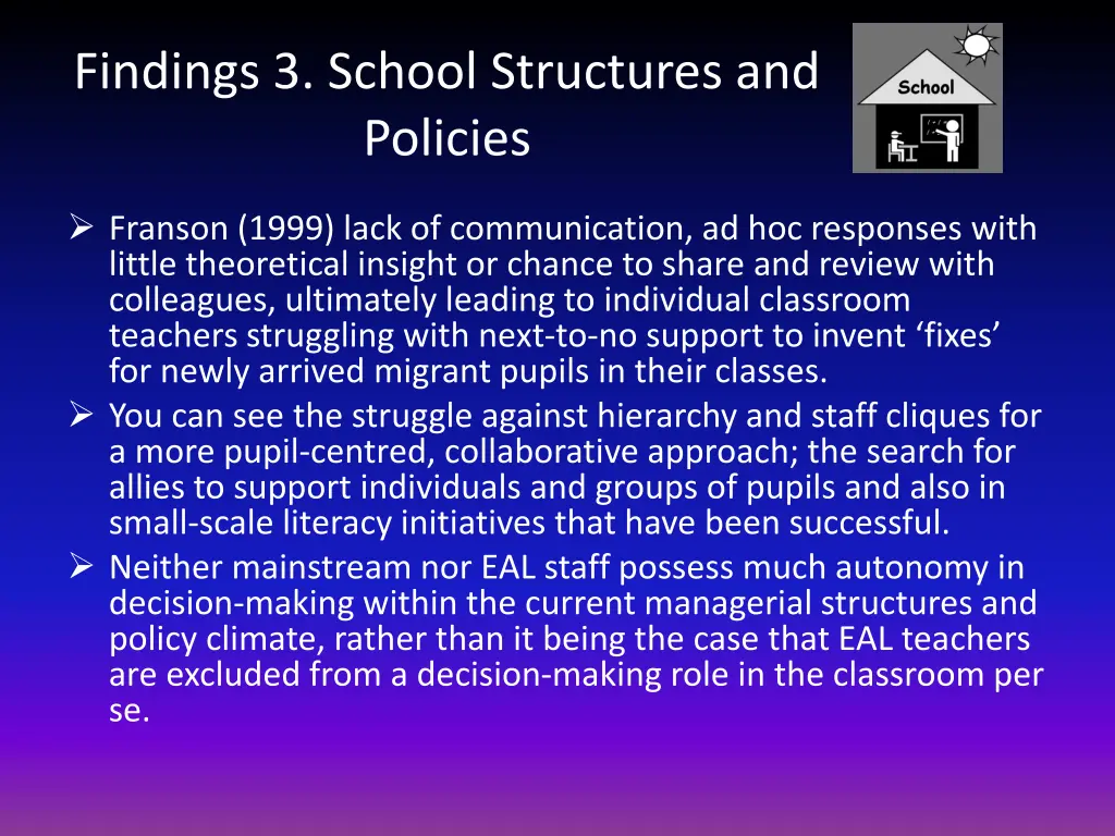 findings 3 school structures and policies