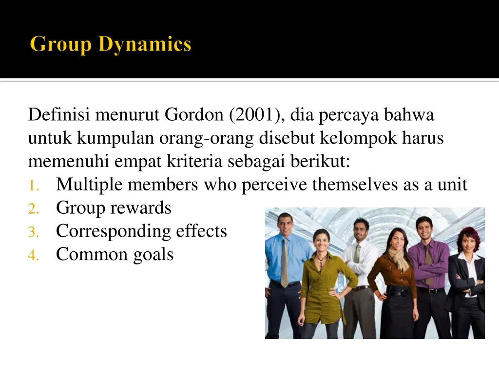 definisi menurut gordon 2001 dia percaya bahwa