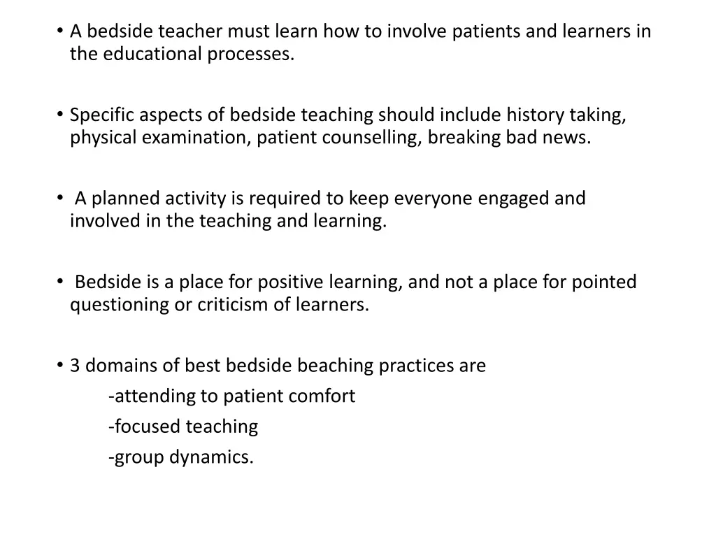 a bedside teacher must learn how to involve