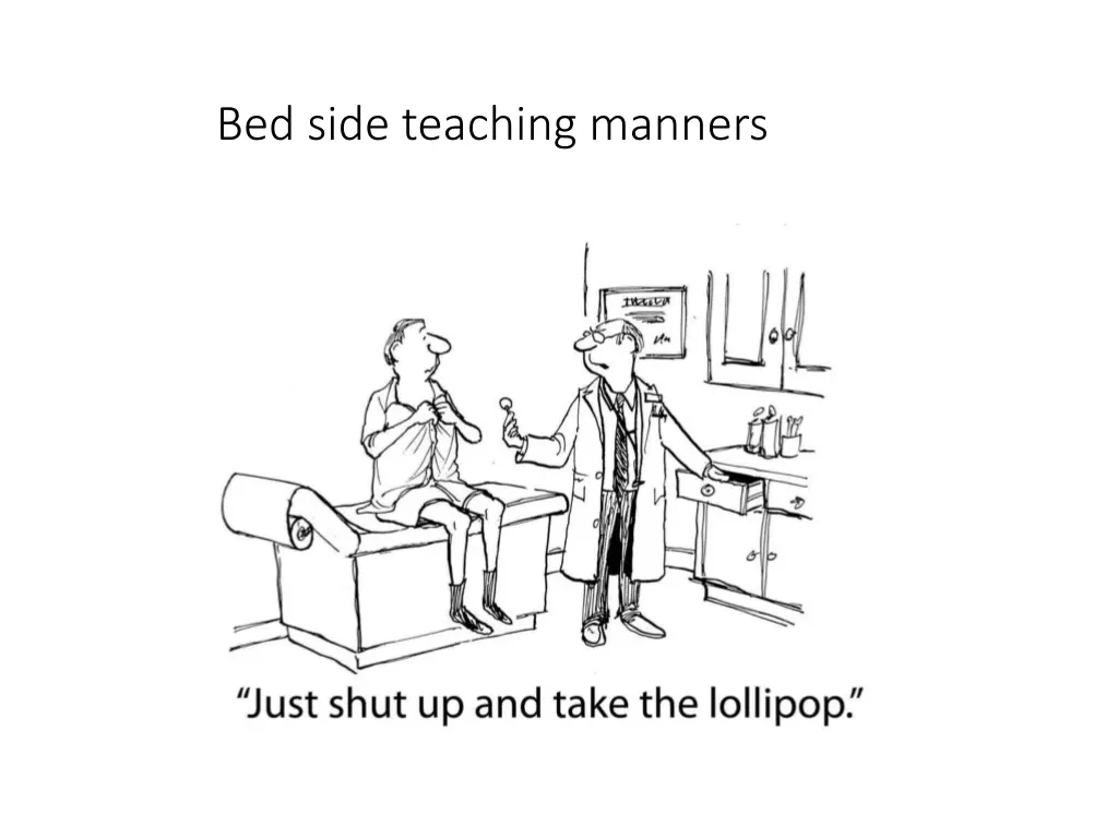 bed side teaching manners