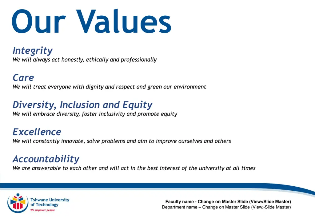 our values integrity we will always act honestly