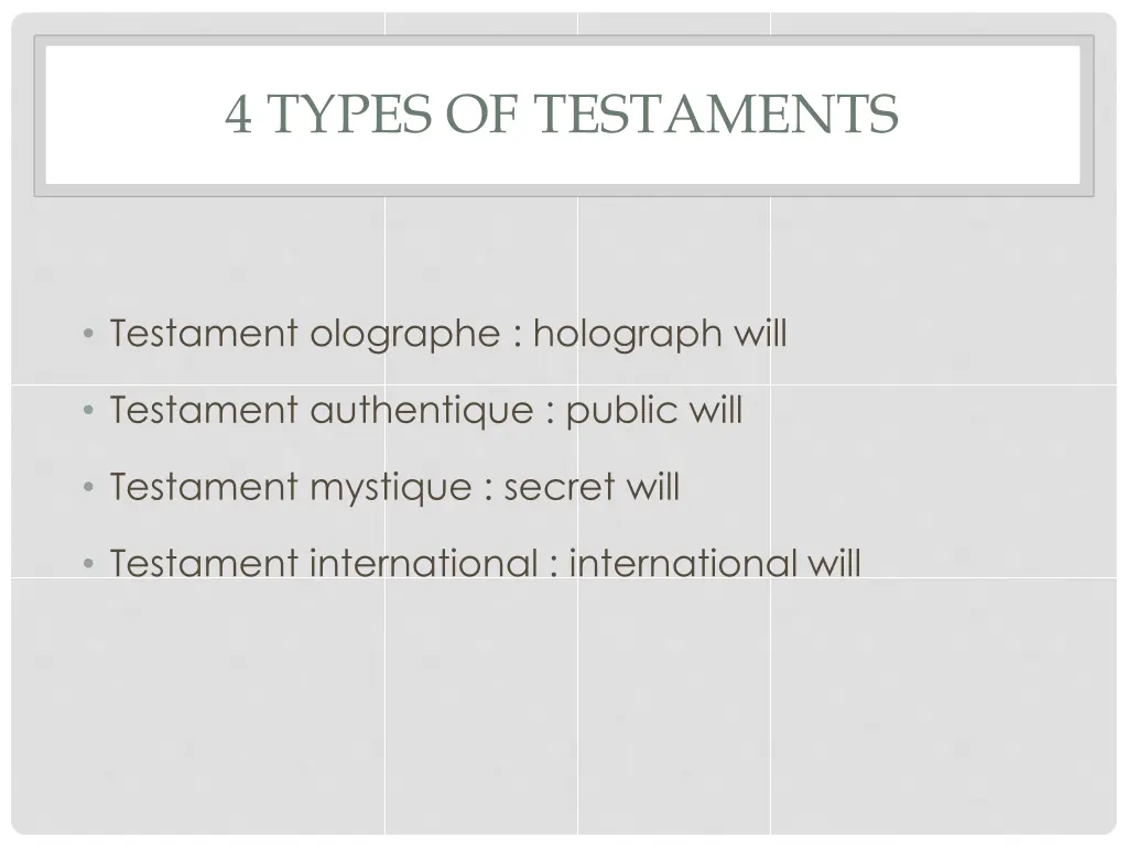 4 types of testaments