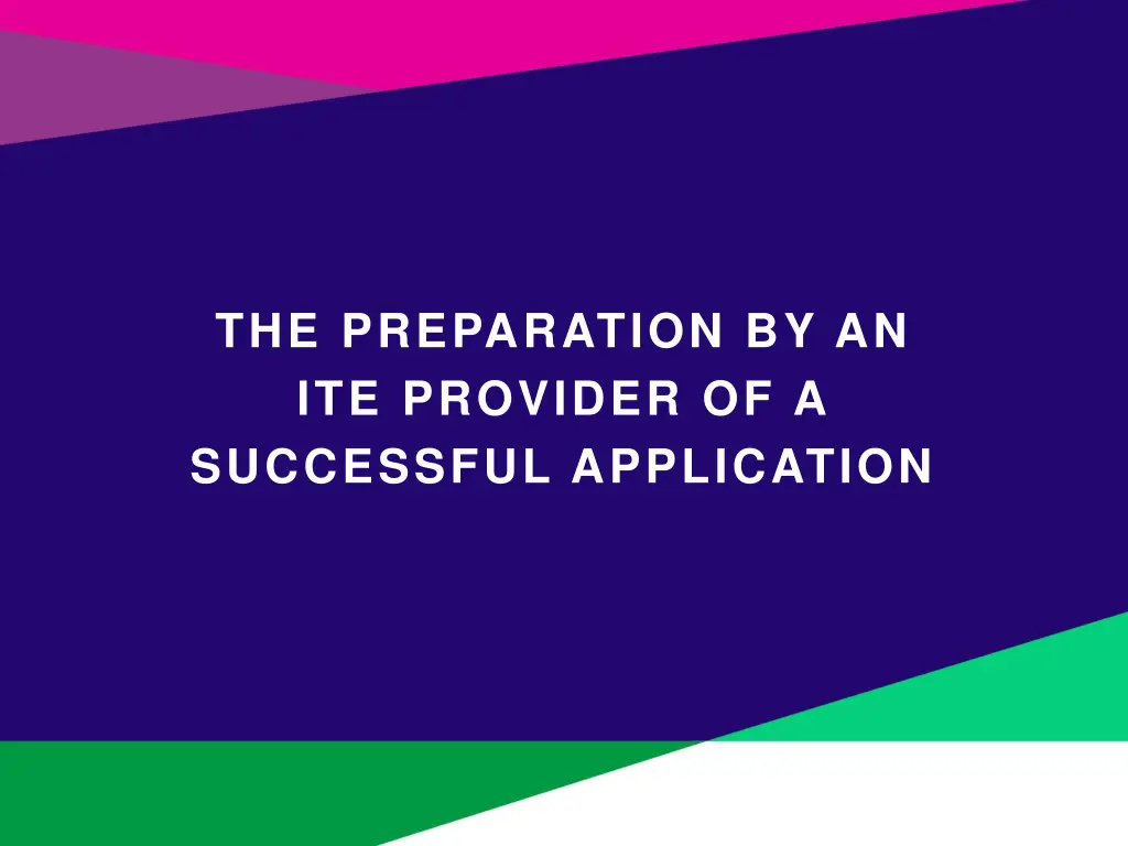 the preparation by an ite provider