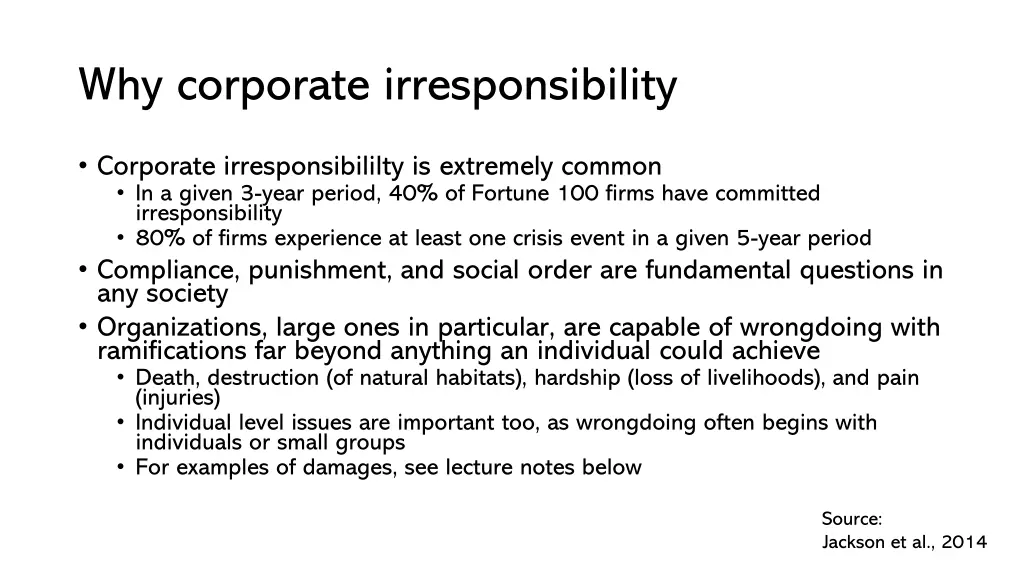 why corporate irresponsibility