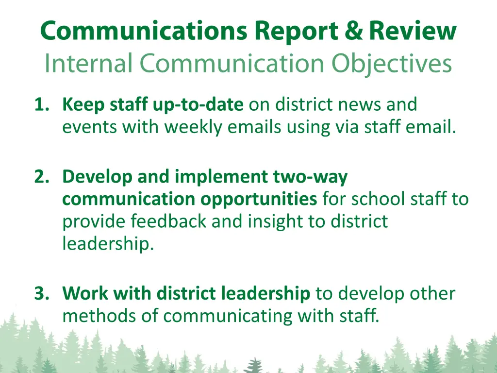 1 keep staff up to date on district news
