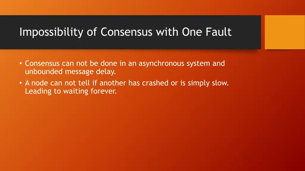 impossibility of consensus with one fault