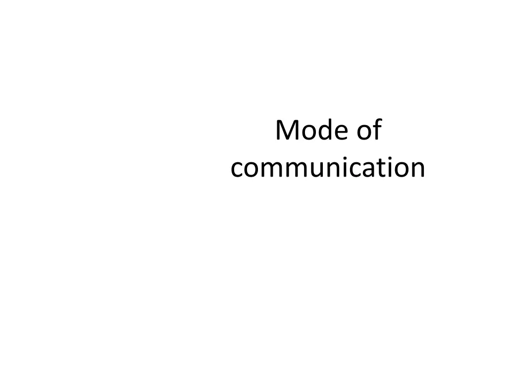 mode of communication