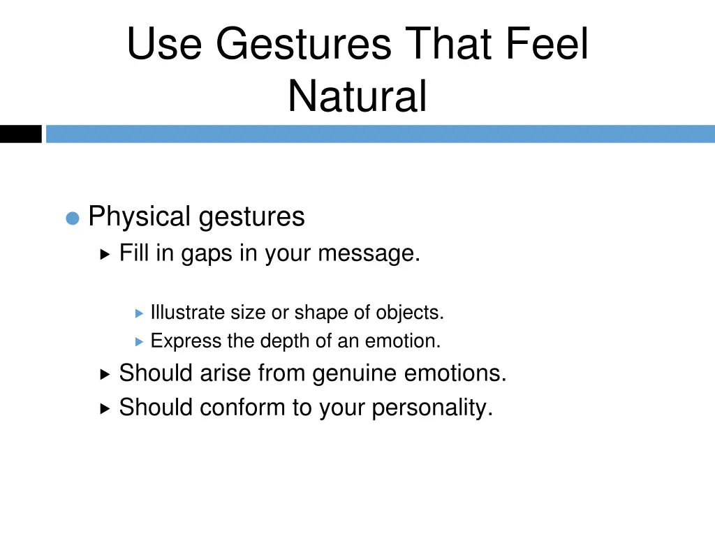 use gestures that feel natural