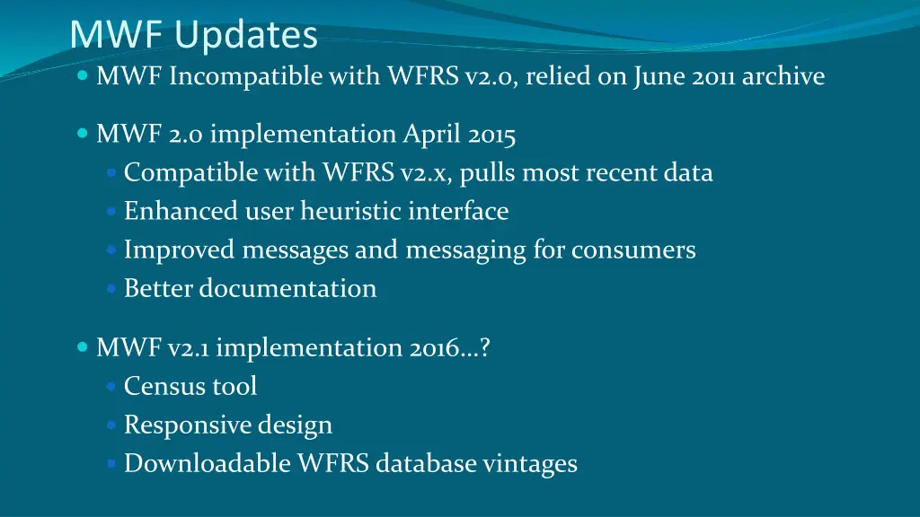 mwf updates mwf incompatible with wfrs