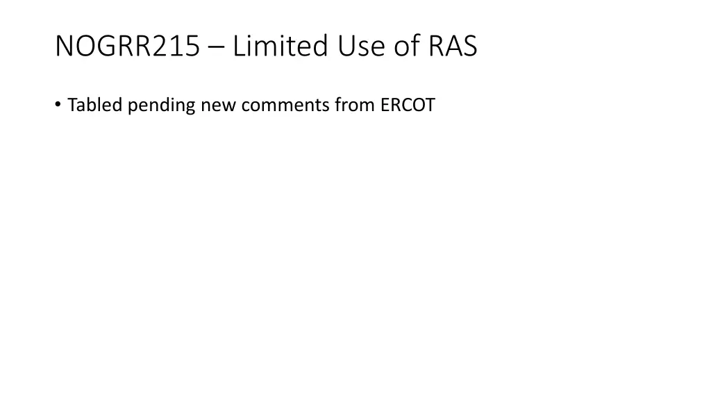 nogrr215 limited use of ras