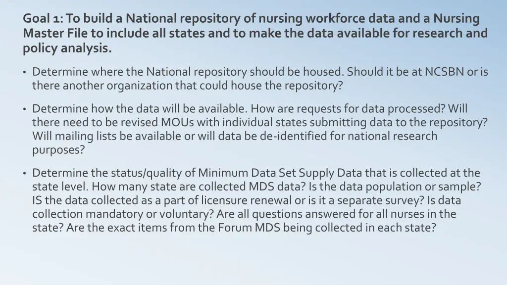 goal 1 to build a national repository of nursing