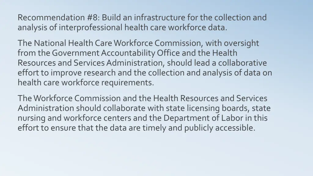 recommendation 8 build an infrastructure