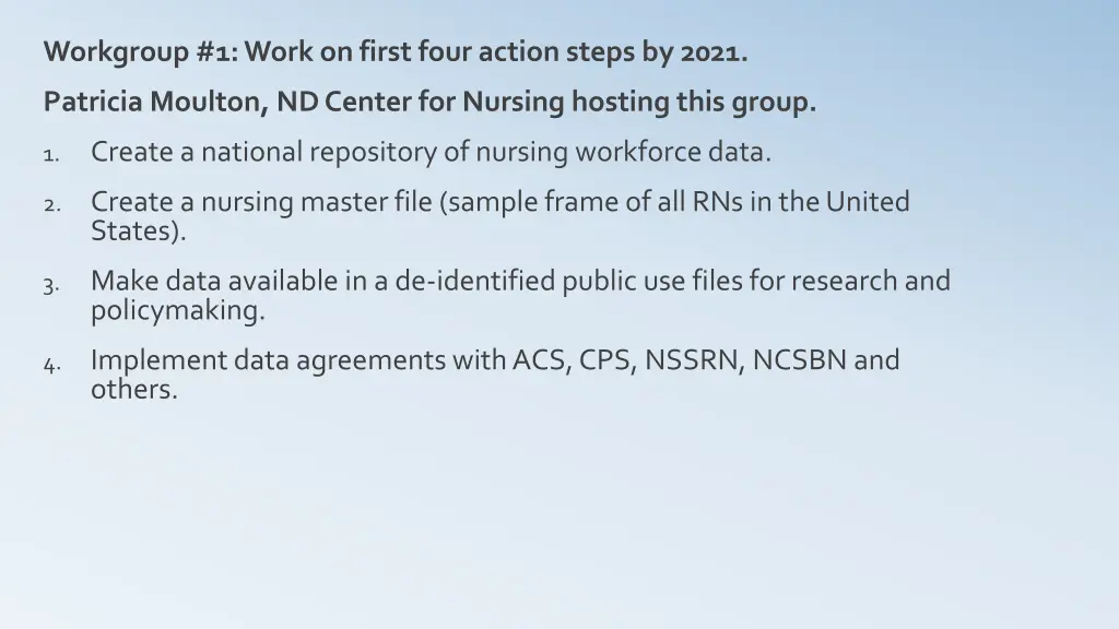 workgroup 1 work on first four action steps