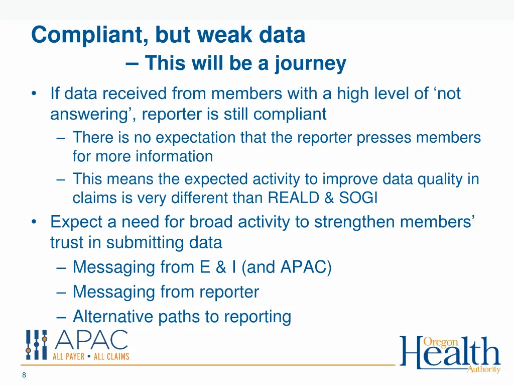 compliant but weak data this will be a journey