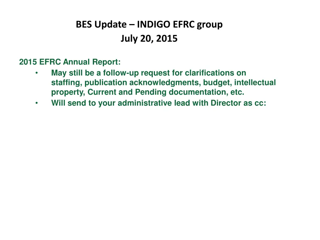 bes update indigo efrc group july 20 2015