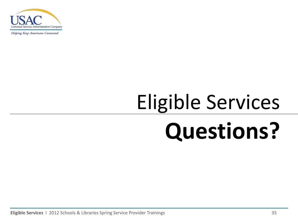 eligible services questions