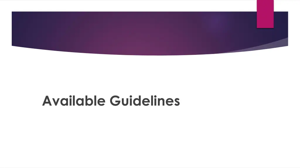 available guidelines