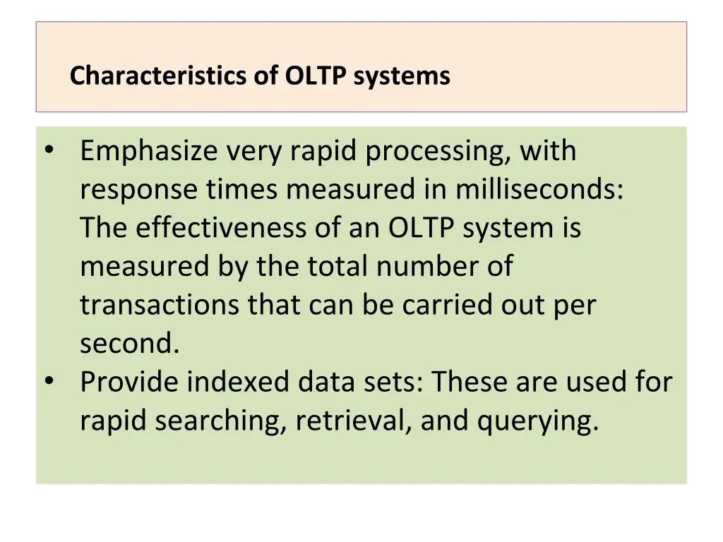 characteristics of oltp systems 1