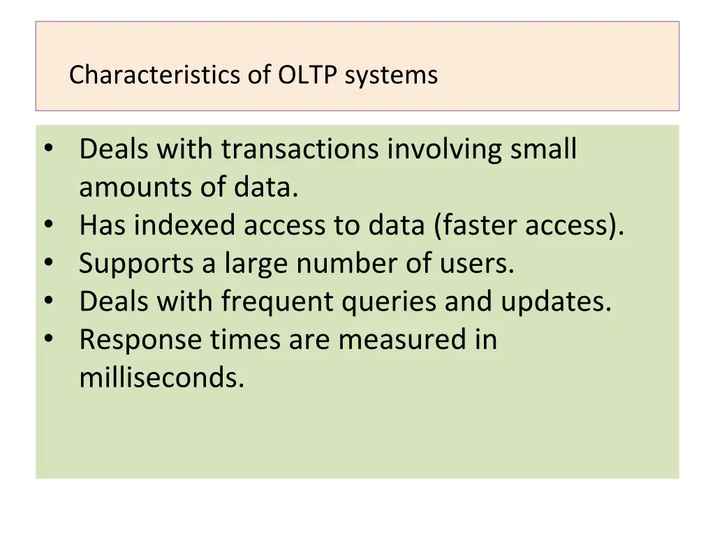 characteristics of oltp systems 2